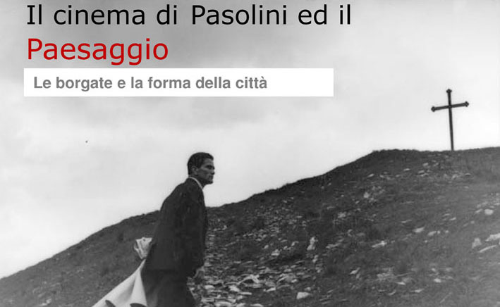 (Microsoft PowerPoint - PASOLINI ED IL PAESAGGIO_A FUTURA MEMORI